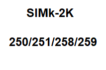 SIMk-2K-250/251/258/259